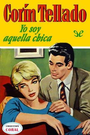 [Bolsilibros: Coral 120] • Yo soy aquella chica